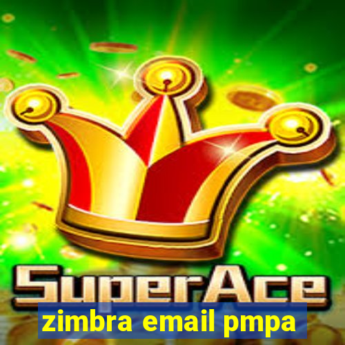 zimbra email pmpa